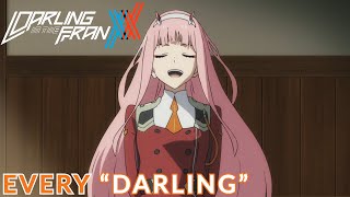 Every Time Zero Two Says quotDarlingquot in DARLING in the FRANXX [upl. by Eyde952]