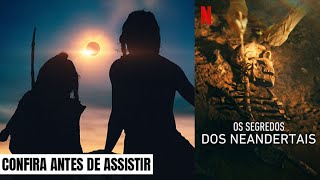 Os Segredos dos Neandertais  Trama Oficial [upl. by Nref]