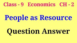 people as resource class 9 question answer  class 9 economics chapter 2 question answer [upl. by Ahsienot]