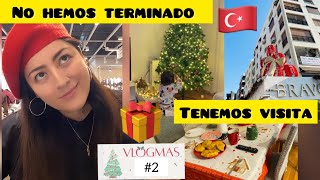 VLOGMAS 2🎄 TODAVÍA NO HEMOS TERMINADO 🇹🇷 TENGO VISITA 🏠 [upl. by Dotty769]