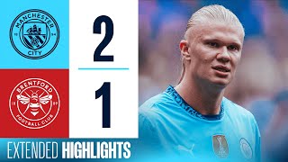 EXTENDED HIGHLIGHTS  MAN CITY 21 BRENTFORD  Haaland scores TWO to reach 99 goals for City [upl. by Kaasi]