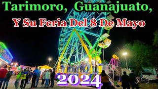 Tarimoro Guanajuato Feria Del 8 De Mayo 2024 [upl. by Edyak]