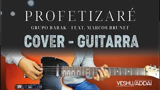 Profetizare Barak  guitarra eléctrica tutorialcover [upl. by Arba306]