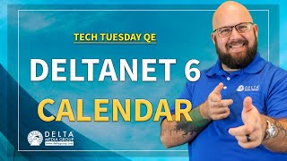 Tech Tuesday QE  Using the DeltaNET® 6 Calendar [upl. by Yurik869]