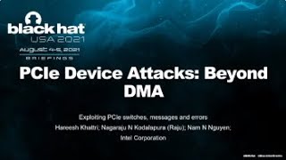 PCIe Device Attacks Beyond DMA Exploiting PCIe Switches Messages and Errors [upl. by Stroup9]