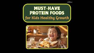 MustHave Protein Foods for Kids Healthy Growth [upl. by Berenice415]