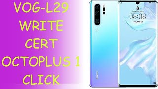 VOGL29 imei repair  Huawei p30 pro VOGL29 imei repair  vog l29 write cert with octoplus [upl. by Allesig]