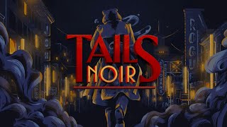 Tails Noir  Backbone Full Gameplay  Walkthrough 4K No Commentary [upl. by Wheaton]