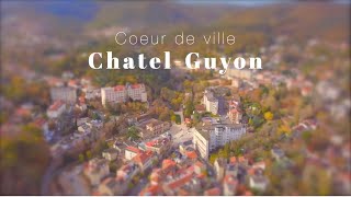 FILM ChâtelGuyon une destination thermale en plein renouveau [upl. by Tanah]