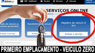 COMO EMPLACAR VEICULO ZERO KM  COMO FAZER PRIMEIRO REGISTRO DE VEÃCULO ZERO KM  PORTAL DETRAN [upl. by Onnem323]