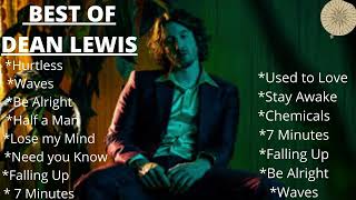 Dean Lewis Greatest Hits Top Songs Best Of Dean Lewis Playlist 2022 [upl. by Kraska]