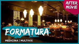 Medicina Multivix 20181  Aftermovie Formatura VIVA [upl. by Oivalf308]