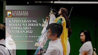 Kapistahan ng Nuestra Senora de Candelaria at Pagpapalit ng Hermandad sa Taong 2023 [upl. by Tnomal]