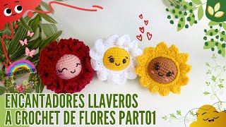 Llaveros a Crochet de Flores Part01 🌹🌺🌸🌷🌼🌻 [upl. by Nnylaj]