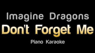 Imagine Dragons  Dont Forget Me Karaoke Version [upl. by Edahsalof]