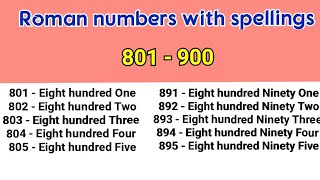 801 to 900 Roman numbers with spellings in English901 to 900 numbers video [upl. by Suiratnauq]