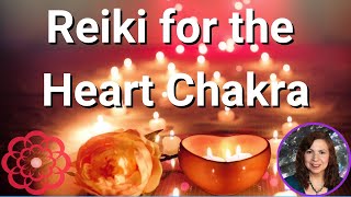 Reiki for the Heart Chakra 💮 [upl. by Norad]