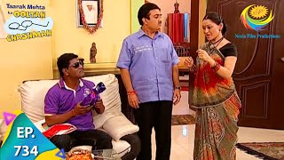 Taarak Mehta Ka Ooltah Chashmah  Episode 734  Full Episode [upl. by Levinson944]