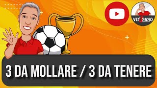 👩‍🌾👨‍🔬 3 da mollare  3 da tenere  valutazione per eventuali scambi da fare al fantacalcio [upl. by Ahsenet]