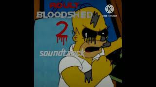 Therefore I Am Adult Bloodshed 2 Soundtrack [upl. by Nylra58]