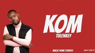 TulenkeyKom lyrics video [upl. by Idaf]