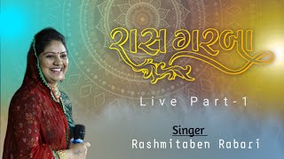 Rashmita Rabari  Live Raas Garba  Navratri Special  Part 1 [upl. by Chere]