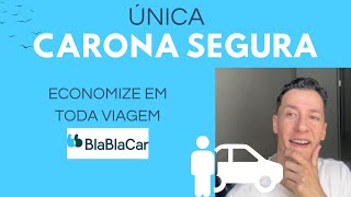 Aplicativo para viajar de carona Como usar o BLABLACAR para ECONOMIZAR e VIAJAR É seguro [upl. by Tamara]