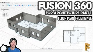 Modeling a FLOOR PLAN from an Image in Fusion 360 Fusion 360 for Architecture Part 2 [upl. by Aleedis]