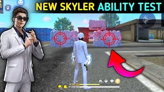 6 NEW SKYLER ABILITY TESTS AFTER OB38 UPDATE  GARENA FREE FIRE [upl. by Nwad]