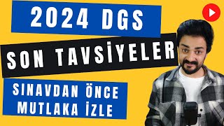 2024 DGS SON TAVSİYELER SON TAKTİKLER MUTLAKA İZLE [upl. by Snider818]