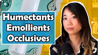 Humectants Emollients and Occlusives for skincare  Podcast Highlights [upl. by Enohpesrep]