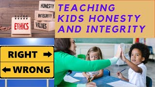 Teaching Honesty to Kids Integrity Matters [upl. by Aramas]