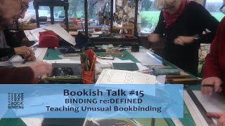 BINDING reDEFINED  Teaching Unusual Bookbinding with Lori Sauer  Bookish Talk 15 [upl. by Ahseuqram]