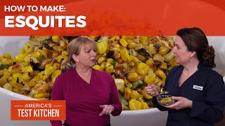 How to Make the Best Esquites With All That Summer Corn [upl. by Ransom]