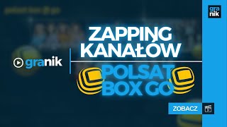 Zapping Kanałów POLSAT BOX GO z dnia 12052024r [upl. by Dougal161]