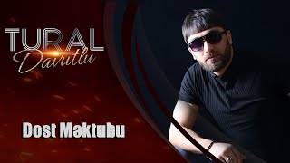 Tural Davutlu  Dost Mektubu Official Audio [upl. by Alemap]