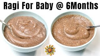 Ragi Porridge for Baby at 6 Months  Ragi Baby Food after 6 Months  6 Month Baby Food Indian [upl. by Eiggam]