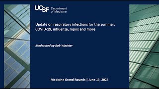 Update on respiratory infections for the summer COVID19 influenza mpox and more [upl. by Miki]