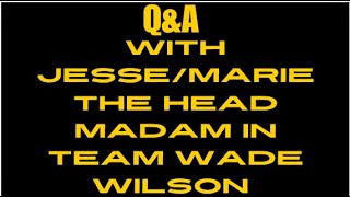 wadewilson Amanda from Team Wade questions Jesse aka Marie questions from Team Wade supporters [upl. by Calvin858]