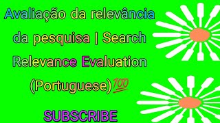 Avaliação da relevância da pesquisa  Search Relevance Evaluation Portuguese💯 [upl. by Linden]