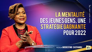 LA MENTALITÉ DES JEUNES GENS UNE STRATÉGIE GAGNANTE POUR 2022  Ps Modestine Castanou [upl. by Farro]