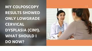 SCC  Understanding your colposcopy results [upl. by Alisa]