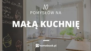 Jak urządzić małą kuchnię  10 pomysłów aranżacja wnętrz projekty [upl. by Ihtak450]