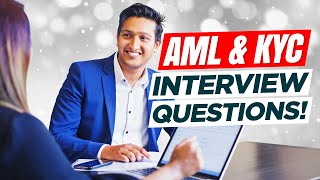 AML amp KYC Interview Questions amp Answers Know Your Customer and AntiMoney Laundering Interviews [upl. by Eniamaj]