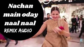 Nachan main oday naal naal ABRAR UL HAQ  dance song 2024  remix and remake audio songs [upl. by Yelsnya]