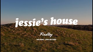 Findlay  Jessie’s House Lyrics [upl. by Ambrosia]