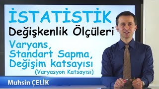 8 Standart Sapma Varyans Değişim Katsayısı  Değişkenlik Ölçüleri 2  İSTATİSTİK  XDERS [upl. by Ettegdirb]