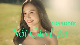 NỔI GIÓ LÊN  PHAN NHƯ THÙY  LỜI VIỆT NGUYỄN VĂN CHUNG  NHẠC NGOẠI LỜI VIỆT [upl. by Ahseram]