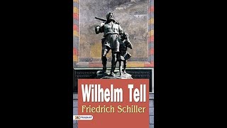 quotWilhelm Tellquot By Friedrich Schiller [upl. by Herv]