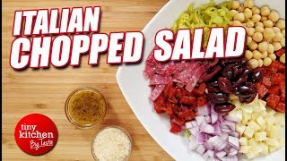 Italian Chopped Salad  Tiny Kitchen Big Taste [upl. by Atorod]